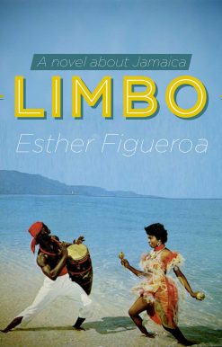 Limbo: A Novel about Jamaica