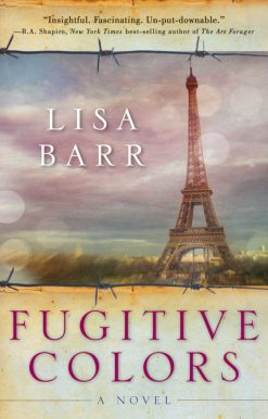 Fugitive Colors: A Novel