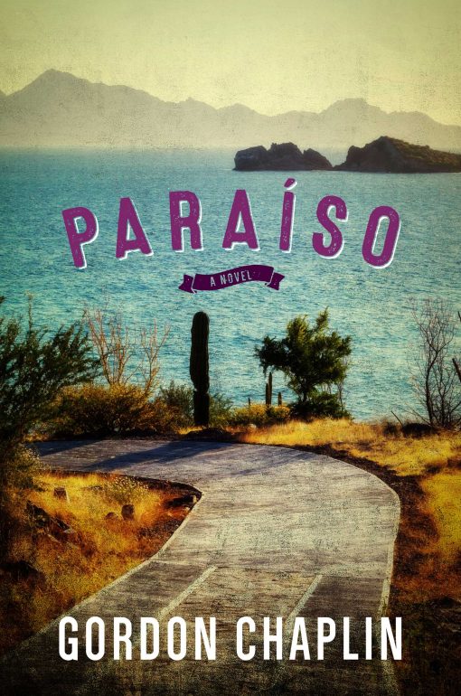 ParaÃ­so: A Novel