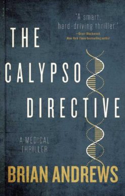 The Calypso Directive: A Medical Thriller