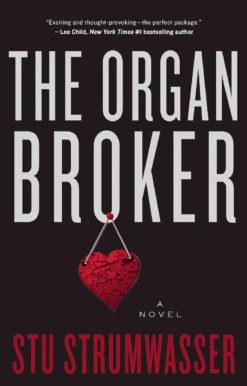 The Organ Broker: A Thriller