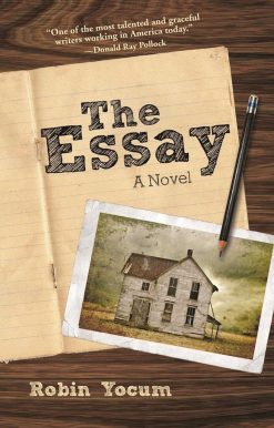 The Essay: A Novel