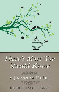There's More You Should Know: A Journal of My Life