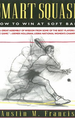 Smart Squash: How to Win at Soft Ball