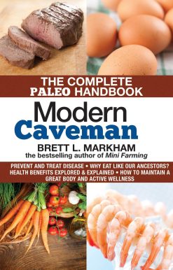 Modern Caveman: The Complete Paleo Lifestyle Handbook