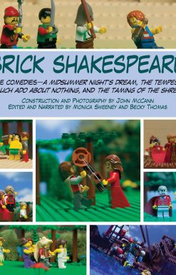 Brick Shakespeare: The Comedies A Midsummer Night's Dream, The Tempest, Much Ado About Nothing, and The Taming of the Shrew