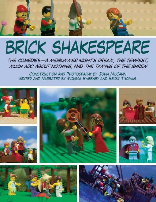 Brick Shakespeare: The Comedies A Midsummer Night's Dream, The Tempest, Much Ado About Nothing, and The Taming of the Shrew