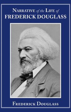 Narrative of the Life of Frederick Douglass