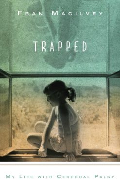 Trapped: My Life with Cerebral Palsy
