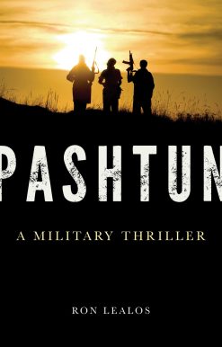 Pashtun: A Military Thriller