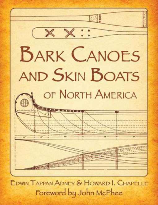 Bark Canoes and Skin Boats of North America