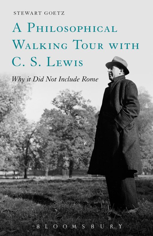 A Philosophical Walking Tour with C. S. Lewis: Why it Did Not Include Rome