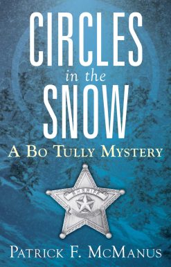 Circles in the Snow: A Bo Tully Mystery