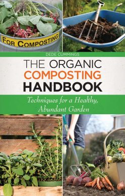 The Organic Composting Handbook: Techniques for a Healthy, Abundant Garden