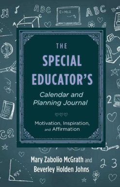 The Special Educator's Calendar and Planning Journal: Motivation, Inspiration, and Affirmation
