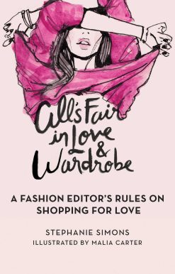 All's Fair in Love and Wardrobe: A Fashion Editor's Rules on Shopping for Love