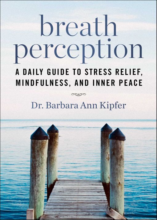 Breath Perception: A Daily Guide to Stress Relief, Mindfulness, and Inner Peace