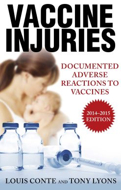 Vaccine Injuries: Documented Adverse Reactions to Vaccines