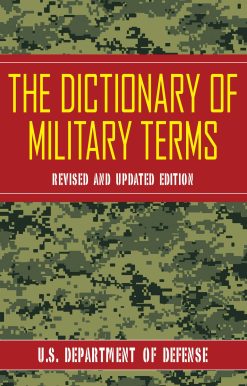 The Dictionary of Military Terms