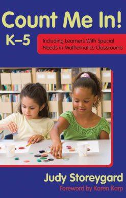 Count Me In! K-5: Including Learners with Special Needs in Mathematics Classrooms