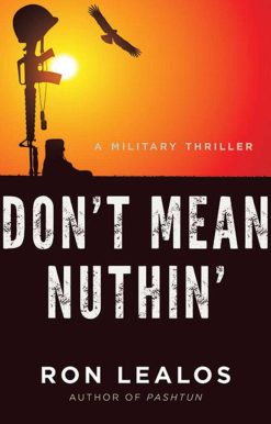 Don't Mean Nuthin': A Military Thriller