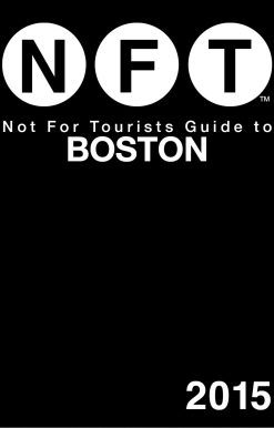 Not For Tourists Guide to Boston 2015