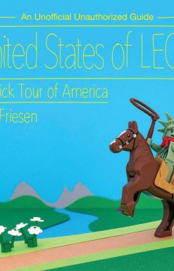 United States of LEGO®: A Brick Tour of America