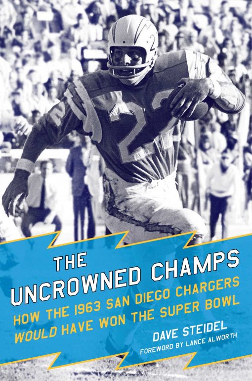 The Uncrowned Champs: How the 1963 San Diego Chargers Would Have Won the Super Bowl