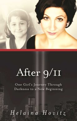 After 9/11: One Girl's Journey through Darkness to a New Beginning