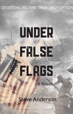 Under False Flags: A  Novel