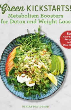 Green Kickstarts!: Metabolism Boosters for Detox and Weight Loss