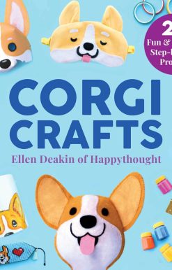 Corgi Crafts: 20 Fun and Creative Step-by-Step Projects