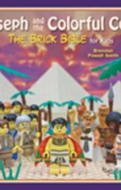 Joseph and the Colorful Coat: The Brick Bible for Kids