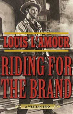 Riding for the Brand: A Western Trio