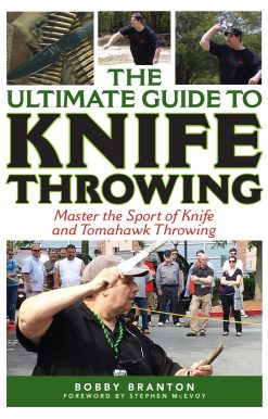 The Ultimate Guide to Knife Throwing: Master the Sport of Knife and Tomahawk Throwing