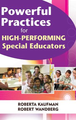 Powerful Practices for High-Performing Special Educators
