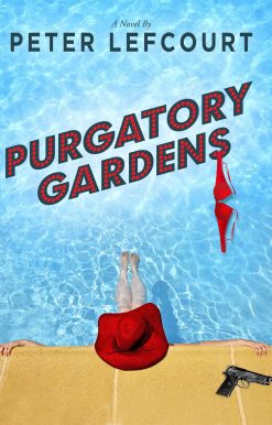 Purgatory Gardens: A Novel