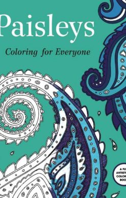 Paisleys: Coloring for Everyone