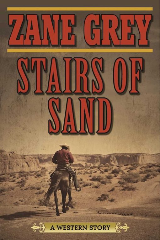 Stairs of Sand: A Western Story