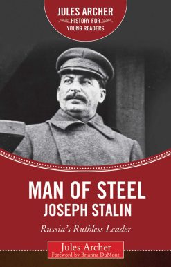 Man of Steel: Joseph Stalin: Russia's Ruthless Ruler