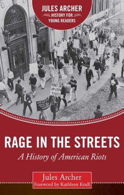 Rage in the Streets: A History of American Riots