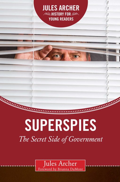 Superspies: The Secret Side of Government