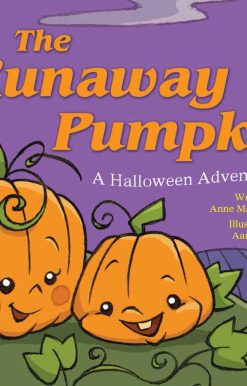 The Runaway Pumpkin: A Halloween Adventure Story