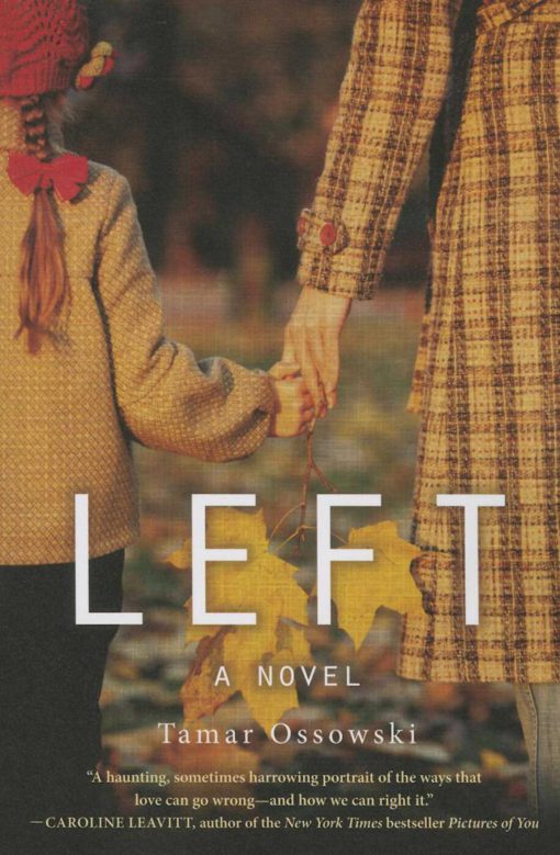 Left: A Novel
