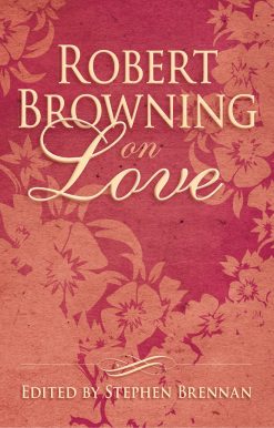 Robert Browning on Love