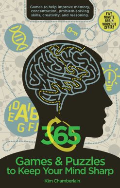 365 Games & Puzzles to Keep Your Mind Sharp