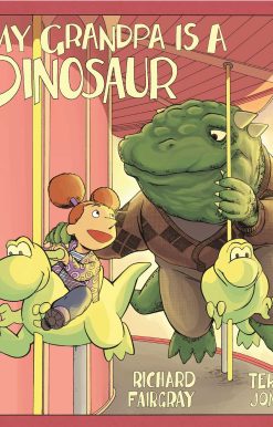 My Grandpa Is a Dinosaur