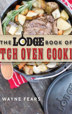 The Lodge Book of Dutch Oven Cooking