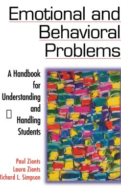 Emotional and Behavioral Problems: A Handbook for Understanding and Handling Students
