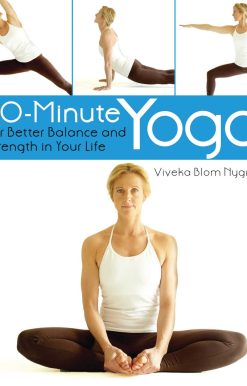 30-Minute Yoga: For Better Balance and Strength in Your Life
